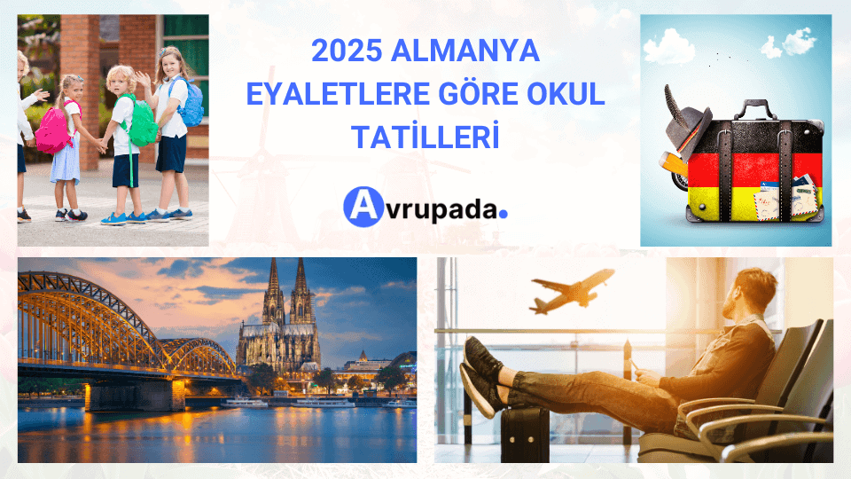 2025 yılı Almanya Eyaletlere göre Okul Tatilleri