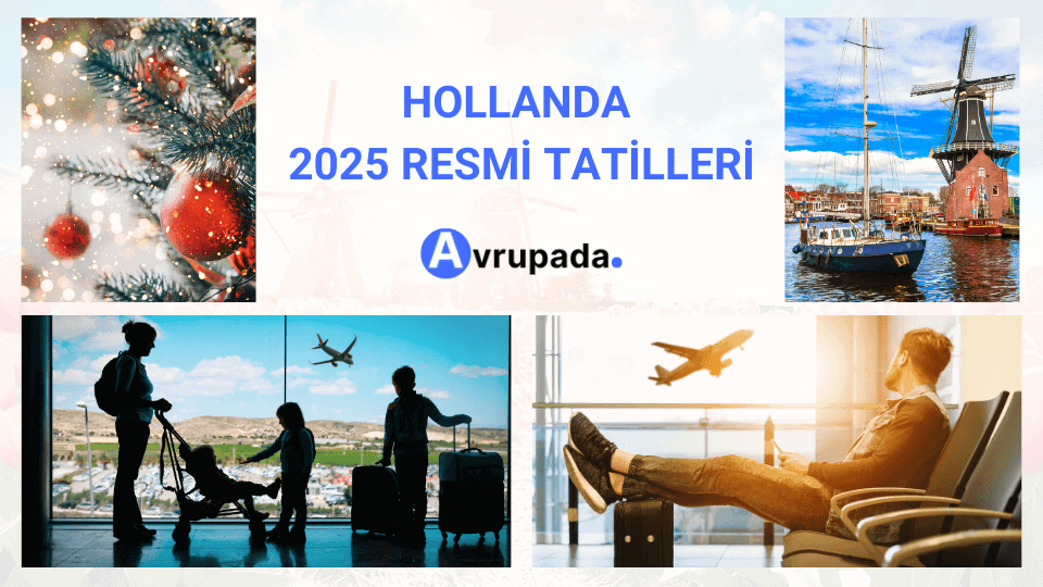 Hollanda 2025 Resmi Tatiller